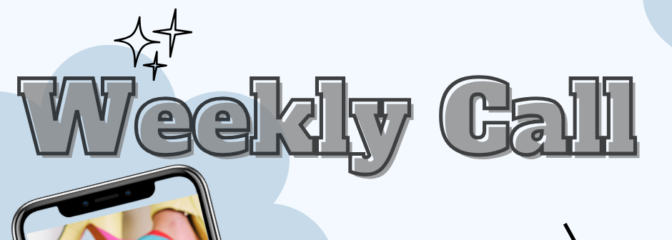 Weekly Call
